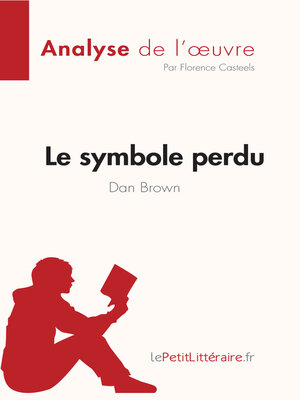 cover image of Le symbole perdu de Dan Brown (Analyse de l'oeuvre)